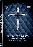 Bad Habits (AKA: Malos Habitos)