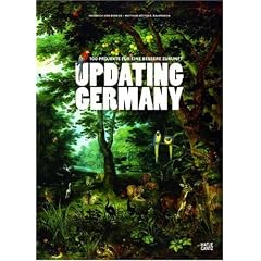 UPDATING GERMANY, dtsch. Ausg.: 100 Projekte f�r eine bessere Zukunft