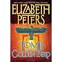 Tomb of the Golden Bird (Amelia Peabody Mysteries)