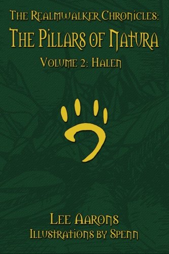 The Realmwalker Chronicles: The Pillars of Natura, Volume 2, by Lee Aarons