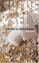 Sucre & Sel : Histoires de poudres blanches