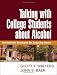 Talking with College Students about Alcohol: Motivational Strategies for Reducing Abuse