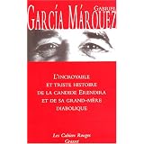 L'Incroyable triste histoire de Candide Erendirapar G. Garcia Marquez