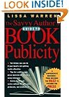 The Savvy Author's Guide to Book Publicity