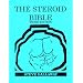 The Steroid Bible