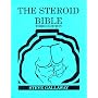 The Steroid Bible