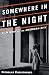 Somewhere in the Night: Film Noir and the American City