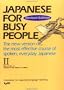 Japanese for Busy People II