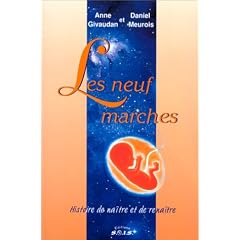 Les neuf marches - Histoire de na�tre et de rena�tre