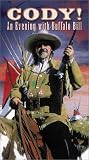 Cody: An Evening With Buffalo Bill [VHS]