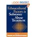 Ethnocultural Factors in Substance Abuse Treatment