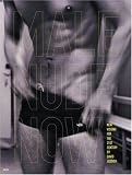 Male Nude Now: New Visions for the 21st Century