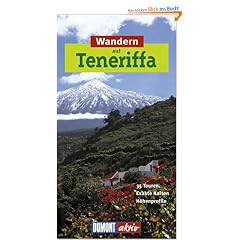 DuMont aktiv Wandern auf Teneriffa: 35 Wanderungen mit Karten und H�henprofilen