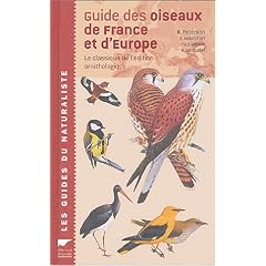 Guide des oiseaux de France et d'Europe : Le classique de l'�dition ornithologique