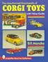 The Unauthorized Encyclopedia of Corgi Toys (Schiffer Military History)