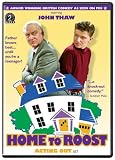 Home to Roost: Acting Out