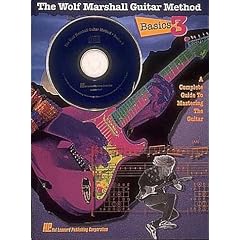Wolf Marshall Guitar Method: Basics 3: A Complete Guide to Mastering the Guitar