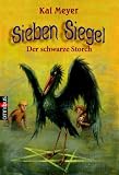 Sieben Siegel 02. Der Schwarze Storch