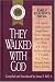 They Walked with God