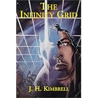 The Infinity Grid by J. H. Kimbrell
