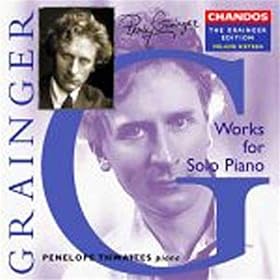 Grainger: ?uvres pour piano solo (Grainger Edition Volume 16)