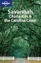 Savannah, Charleston and the Carolina Coast (en anglais)