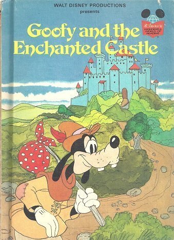 Goofy and the Enchanted Castle (Disney's wonderful world of reading), by Walt Disney Productions