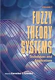 Fuzzy Theory Systems: Techniques and Applications