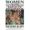 Women with Attention Deficit Disorder: Embracing Disorganization at Home