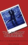 Michael Hawk: The Deadly Crusader (The Breakneck Hawk Action Series)