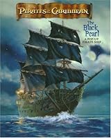 Pirates of the Caribbean: The Black Pearl A Pop-Up Pirate Ship (Pirates of the Caribbean: The Curse of the Black Pearl)