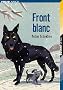 Front blanC : Suivi de Kachtanka et de Tristesse