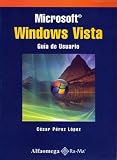 Microsoft Windows Vista, Gui�a de Usuario (Spanish Edition)