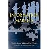 Information Markets: A New Way of Making Decisions