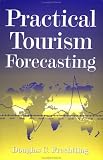 Practical Tourism Forecasting