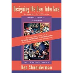 Designing the User Interface: Strategies for Effective Human-Computer Interaction: Fourth Edition Preview