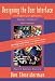 Designing the User Interface (Fourth Edition Preview, Third Edition)