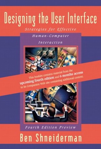 Designing the User Interface (Fourth Edition Preview, Third Edition)