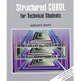 Structured COBOL for Technical Students by  Dwight Watt