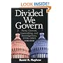 Divided We Govern: Party Control, Lawmaking, and Investigations, 1946-2002, Second Edition
