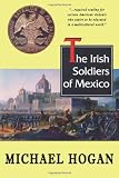 The Irish Soldiers of Mexico