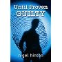 Until Proven Guilty
