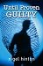 Until Proven Guilty