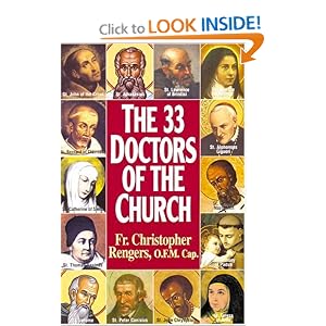 The 33 Doctors Of The Church by Christopher Rengers