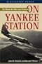 On Yankee Station: The Naval Air War Over Vietnam (Bluejacket Books)