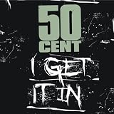 I Get It In [Explicit]