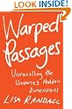 Warped Passages: Unravelling the Universe's Hidden Dimensions