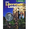 Holt Literature and Language Arts Course 4 - California Edition by Kylene Beers