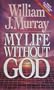 My Life Without God