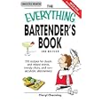 Everything Bartender's Book: 750 recipes for classic and mixed drinks, trendy shots, and non-alcoholic alternatives (Everything: Business and Personal Finance)